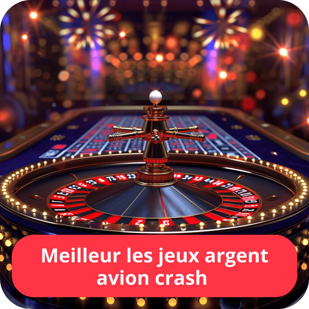 Meilleur les jeux argent avion crash 