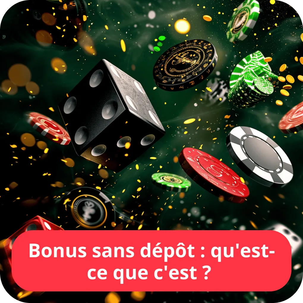 Bonus sans dépôt : qu’est-ce que c’est ? 