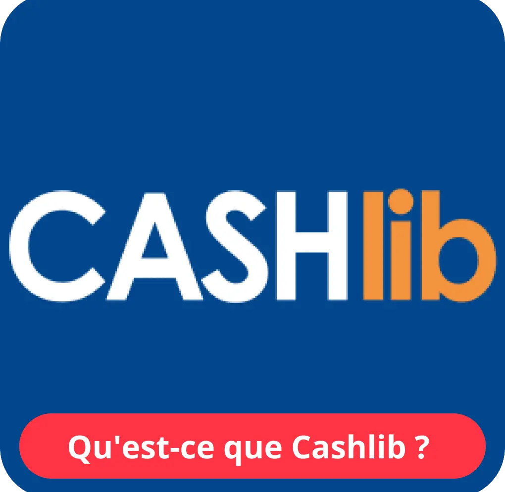 Qu’est-ce que Cashlib ? 