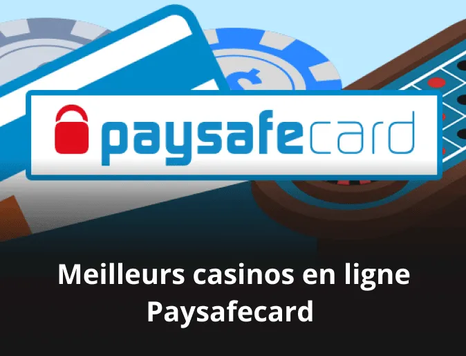 Meilleurs casinos en ligne Paysafecard