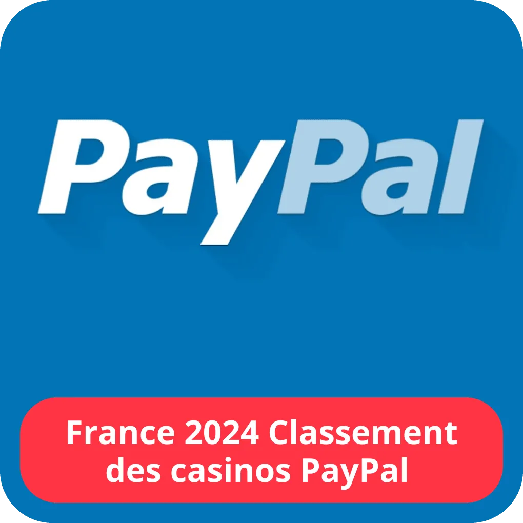 France 2024 Classement des casinos PayPal 